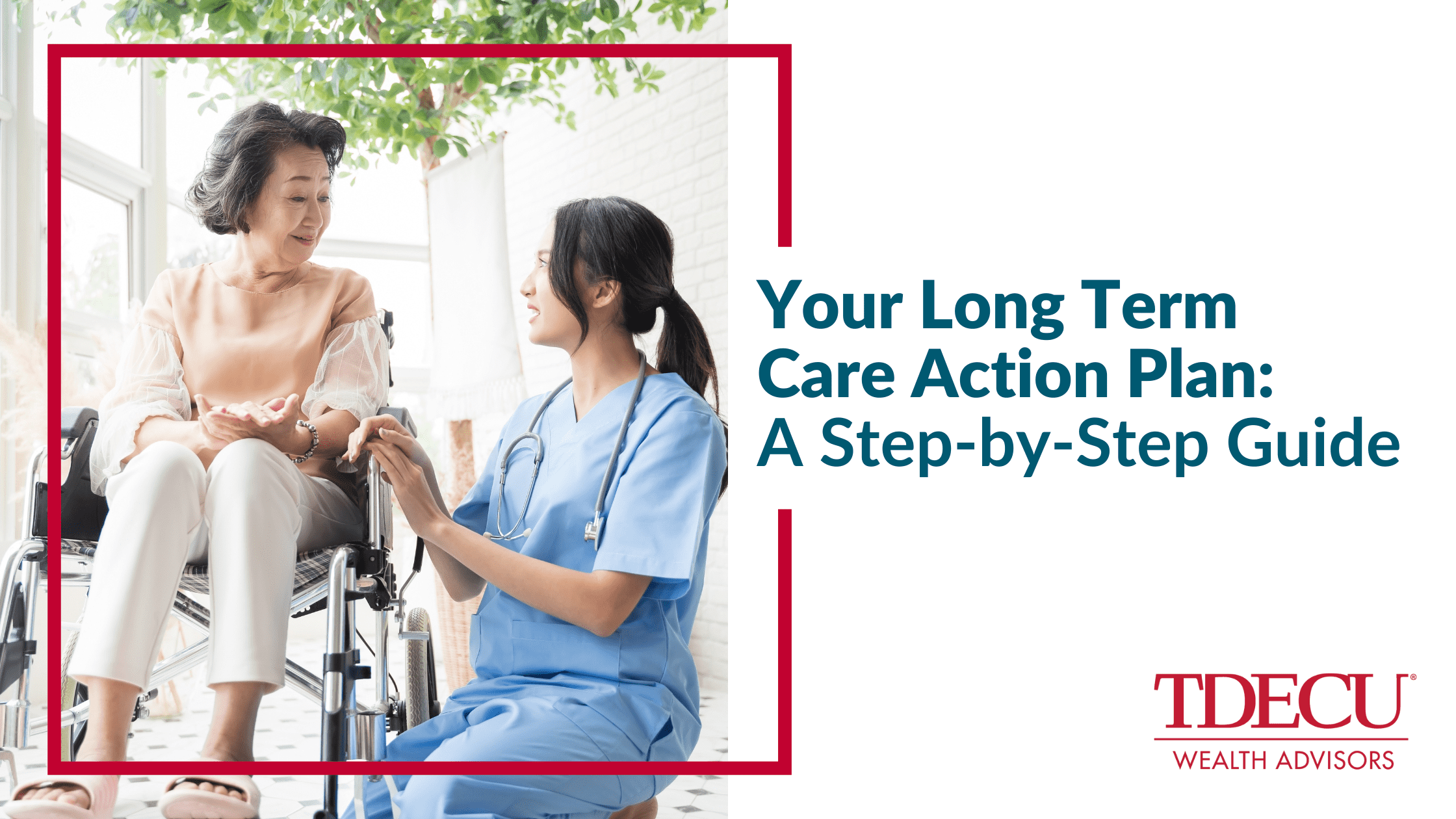 Your Long Term Care Action Plan: A Step-by-Step Guide