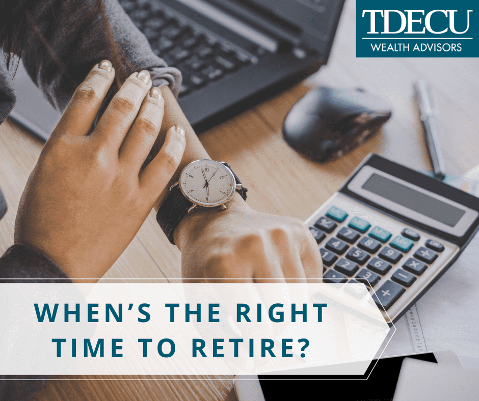 When’s the Right Time to Retire? 