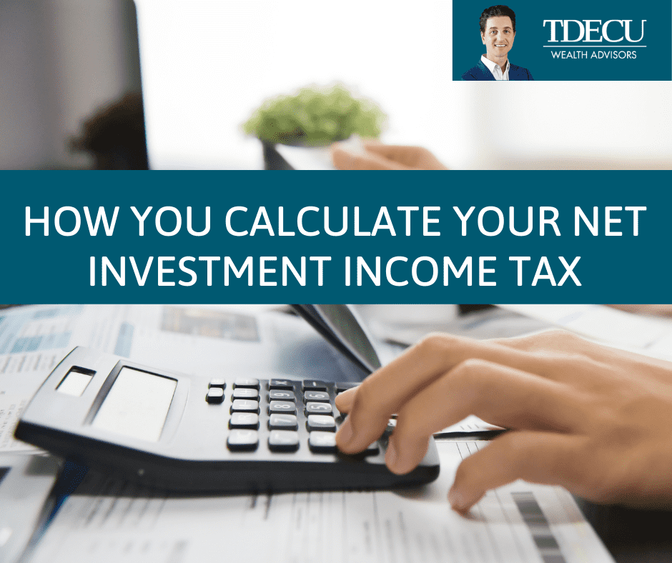 If You Have Taxable Income Over $200K, this is How You Calculate Your Net Investment Income Tax 