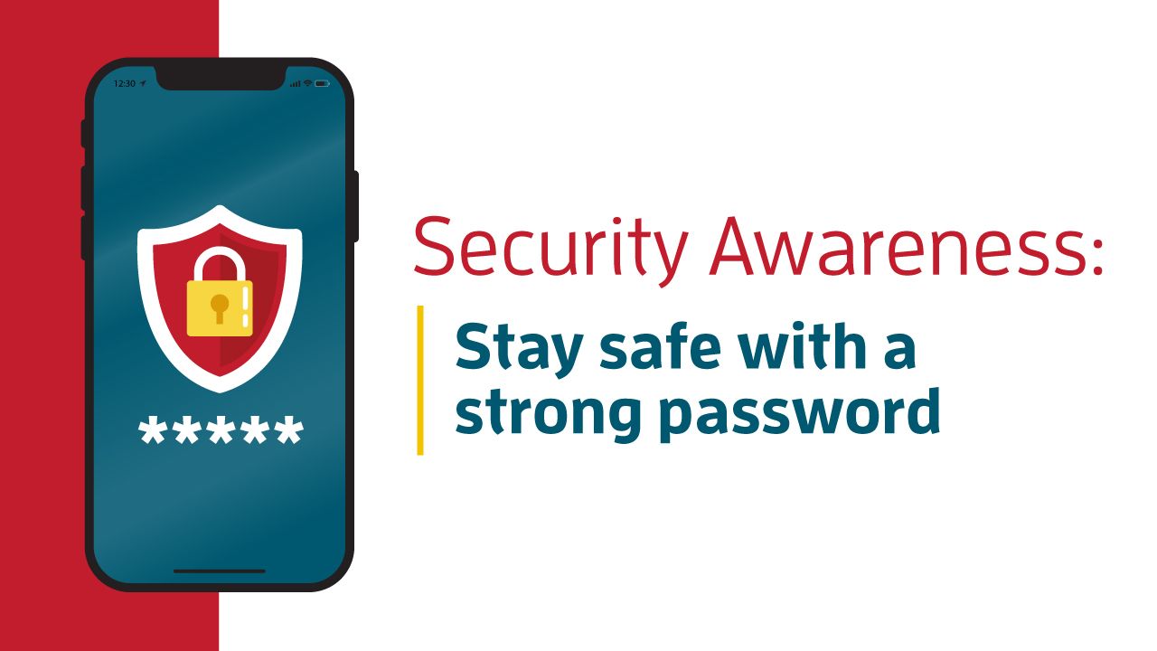 Stay Safe With Strong Passwords 