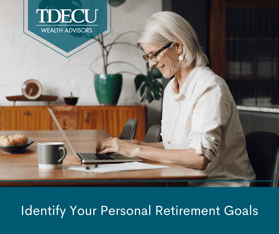 Identify Your Personal Retirement Goals