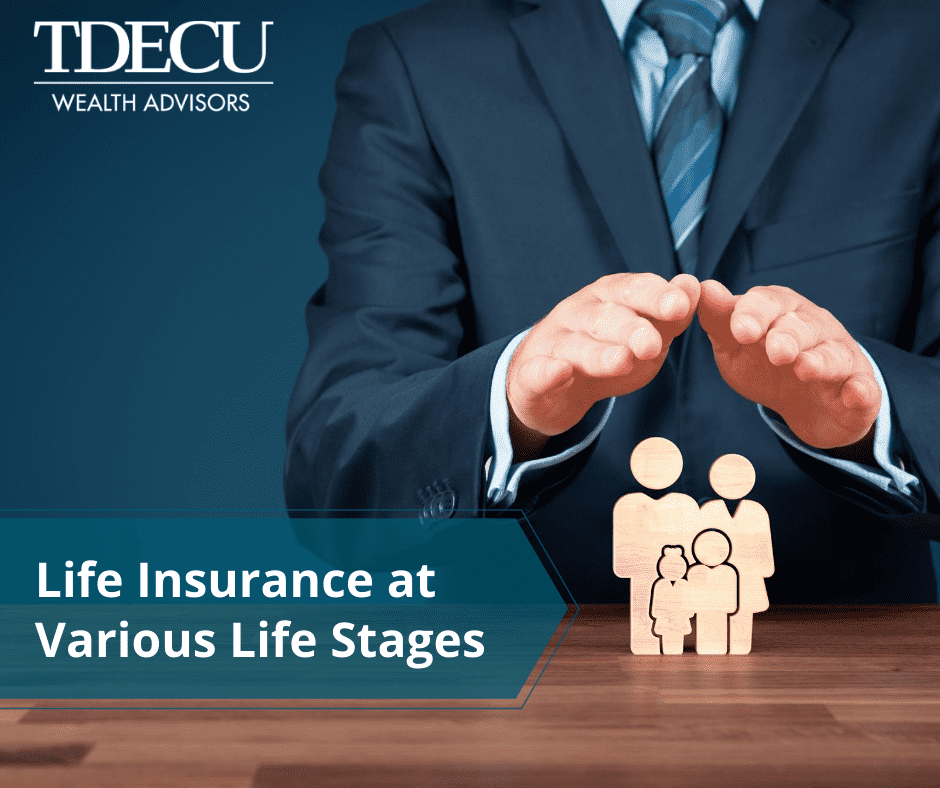 Life Insurance at Various Stages