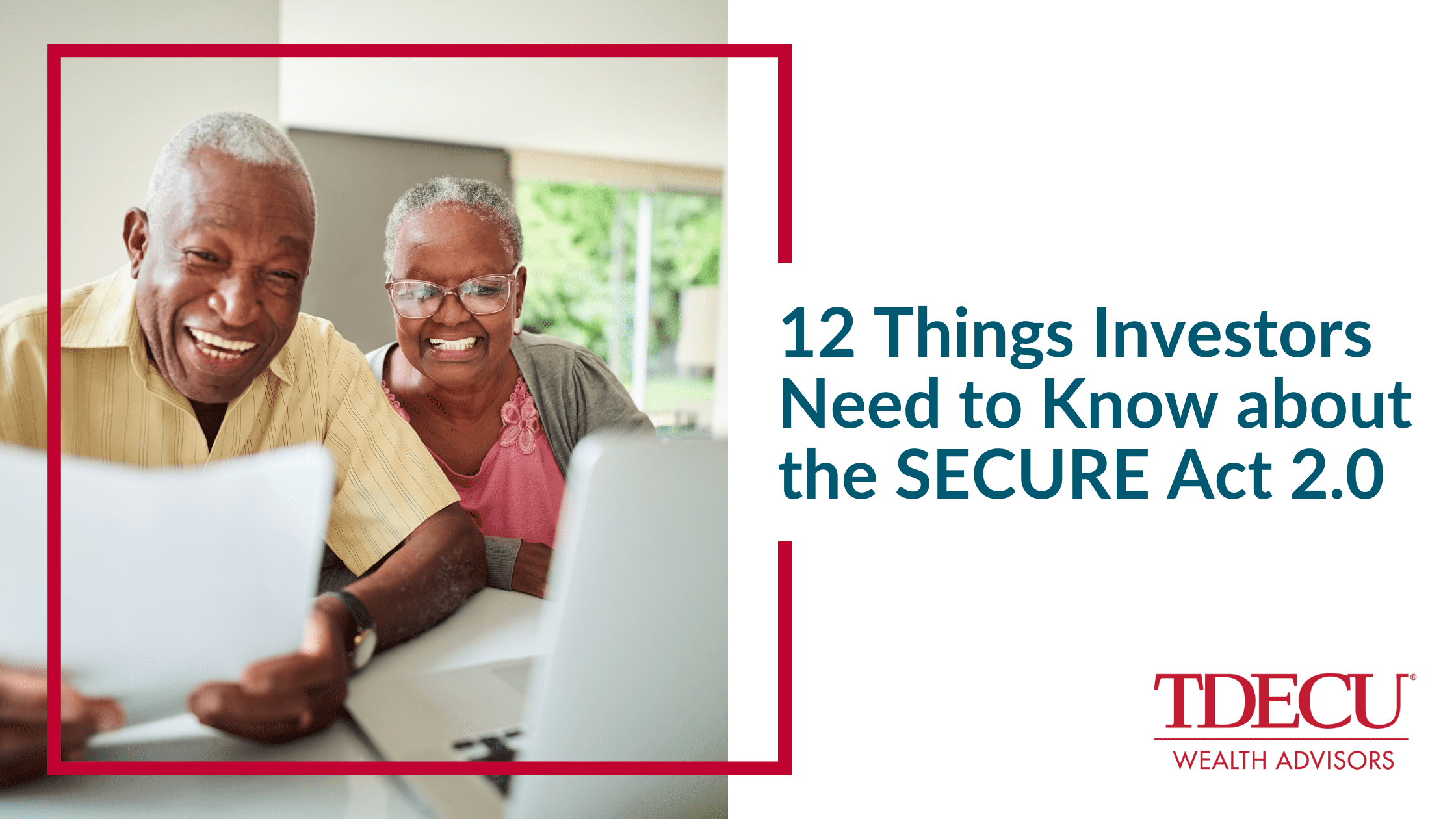 12 Things Investors Need to Know about the SECURE Act 2.0