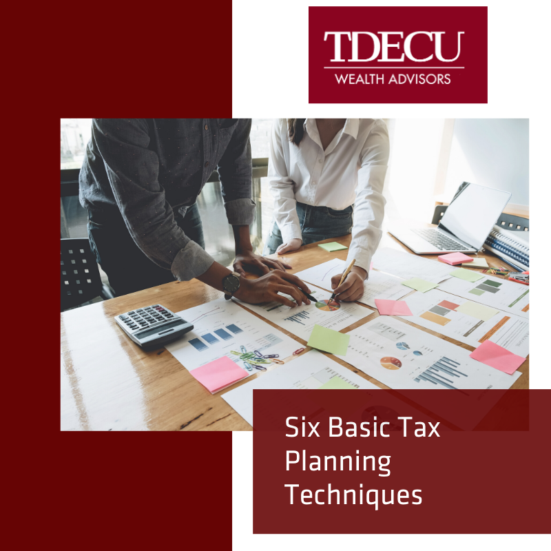 Six Basic Tax Planning Techniques