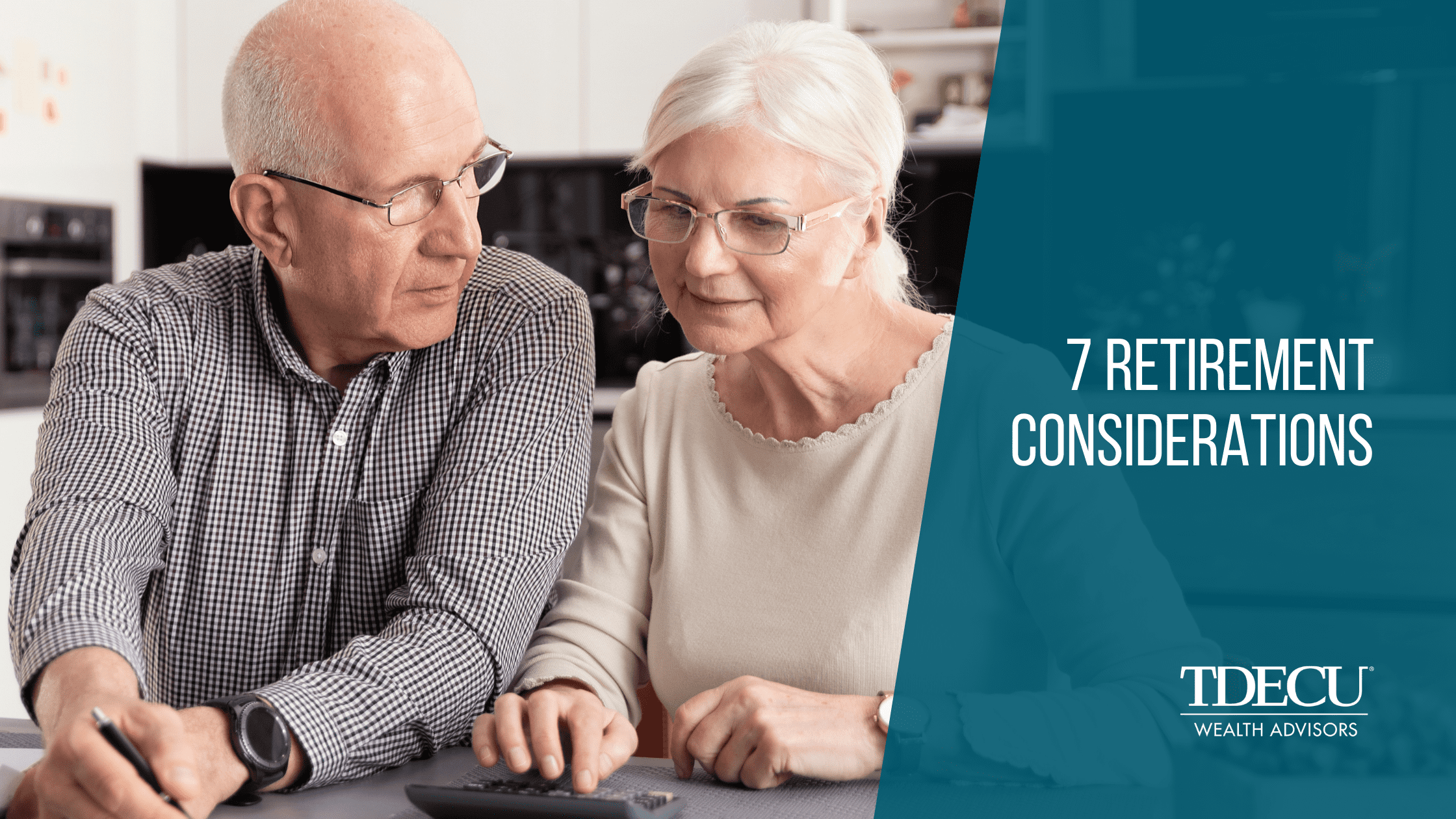 7 Retirement Considerations: Thoughts from a financial professional